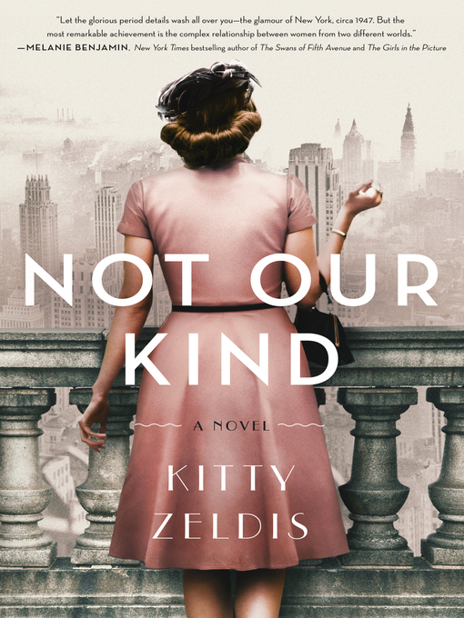 Title details for Not Our Kind by Kitty Zeldis - Available
